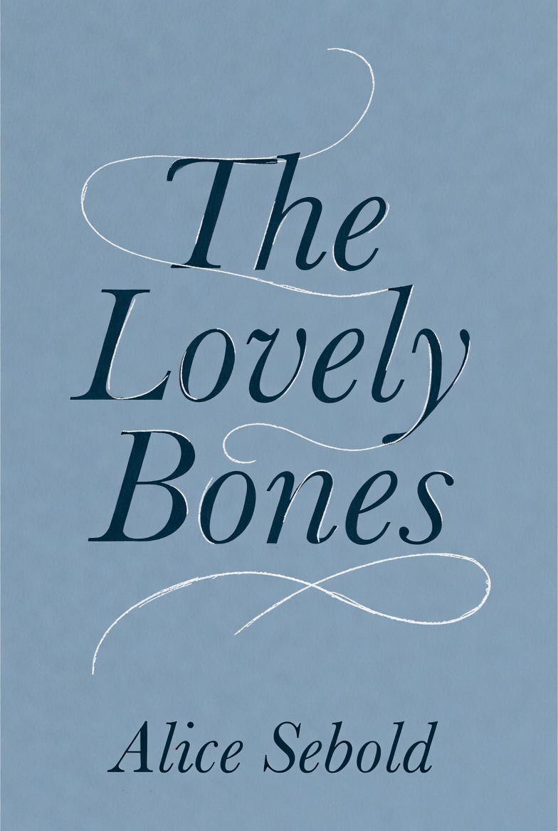 - The Lovely Bones -